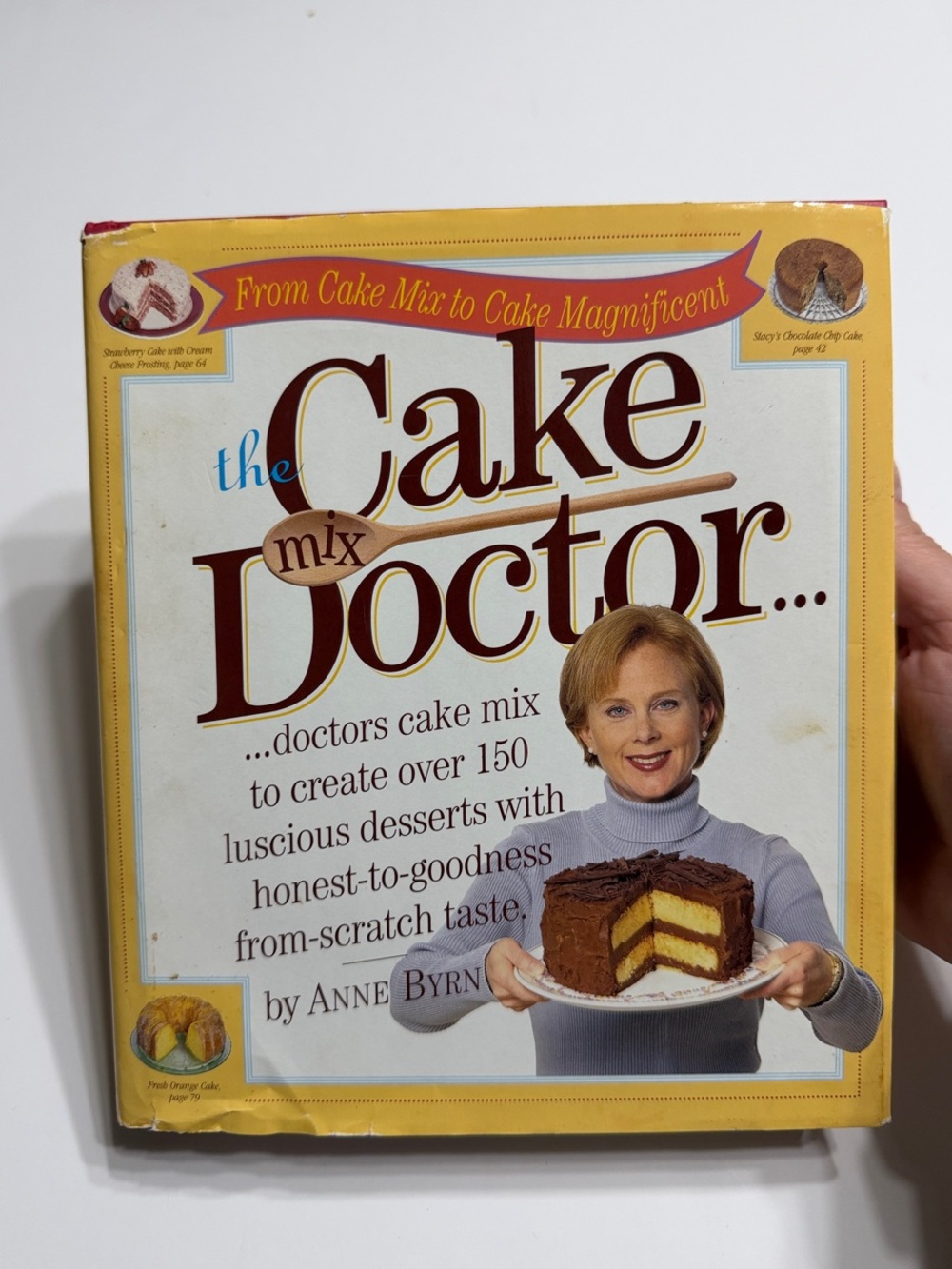 The Cake Mix Doctor Cookbook Hardcover by Anne Byrn